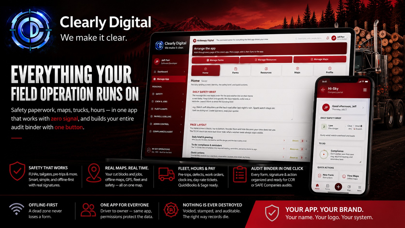 Everything your field operation runs on — safety paperwork, maps, trucks, and hours in one offline-first app with one-button audit binders. Your app, your brand.